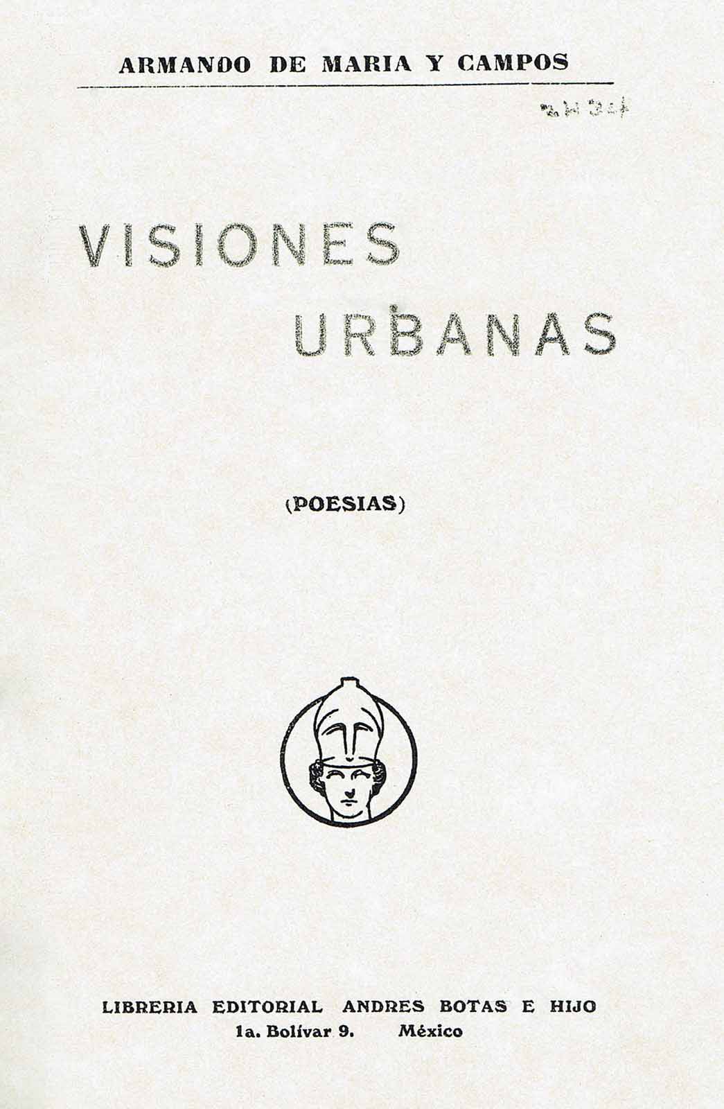 Visiones urbanas. México, Andrés Botas e Hijo, 1921. (PMC).