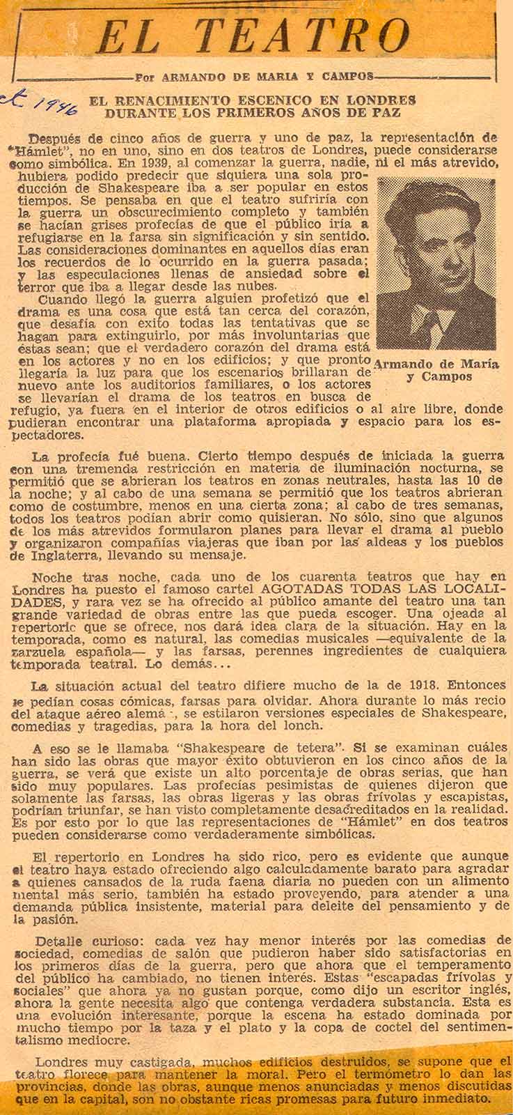 Maria y Campos, Armando de. “El renacimiento escénico en Londres durante los primeros años de paz”. Novedades, (El Teatro), octubre de 1946. (PMC).