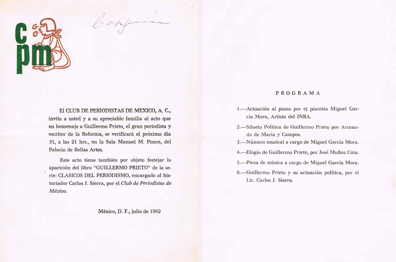 Programa para festejar la aparición del libro Guillermo Prieto de Carlos J. Sierra. Evento organizado por el Club de Periodistas de México, julio de 1962. Participación de Armando de Maria y Campos con “Silueta política de Guillermo Prieto”. (Invitación). (FAMC).