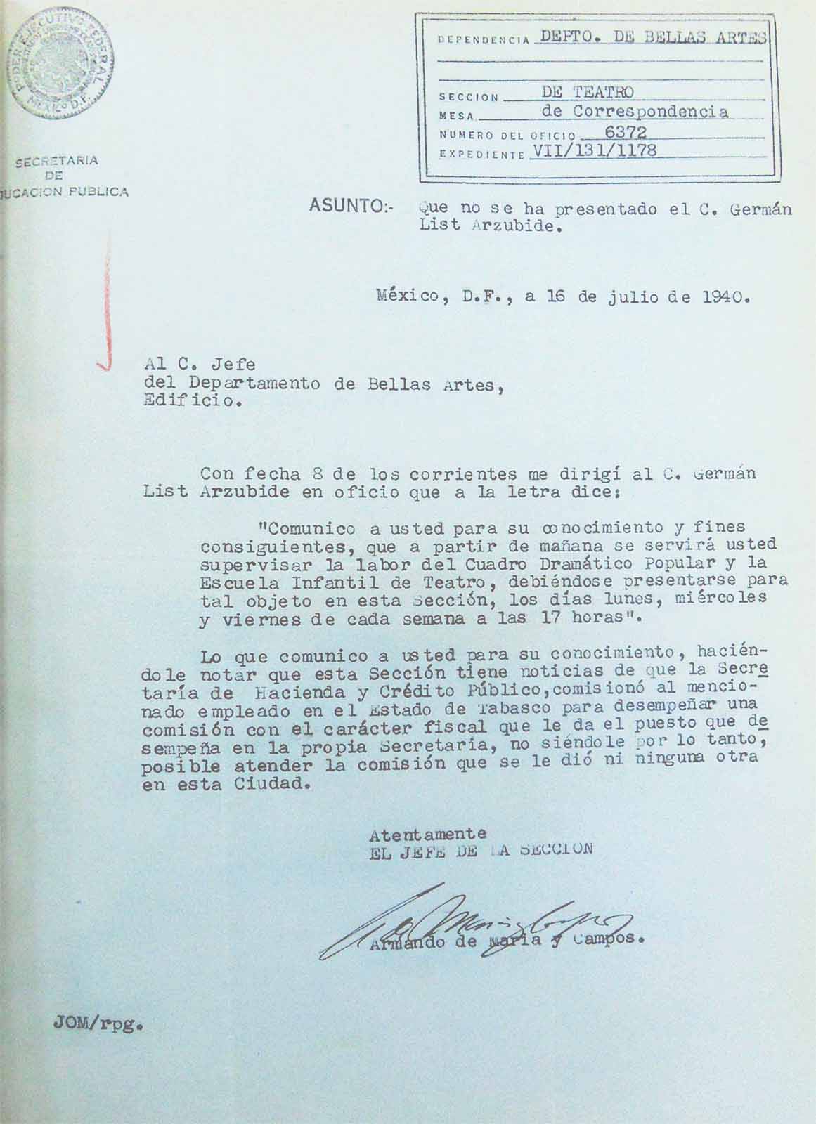 Oficio dirigido al jefe del Departamento de Bellas Artes informando sobre la comisión de Germán Lizt Arzubide en el estado de Tabasco. Firma Armando Maria y Campos como jefe de la Sección de Teatro, 16 de julio de 1940. (FAMC).