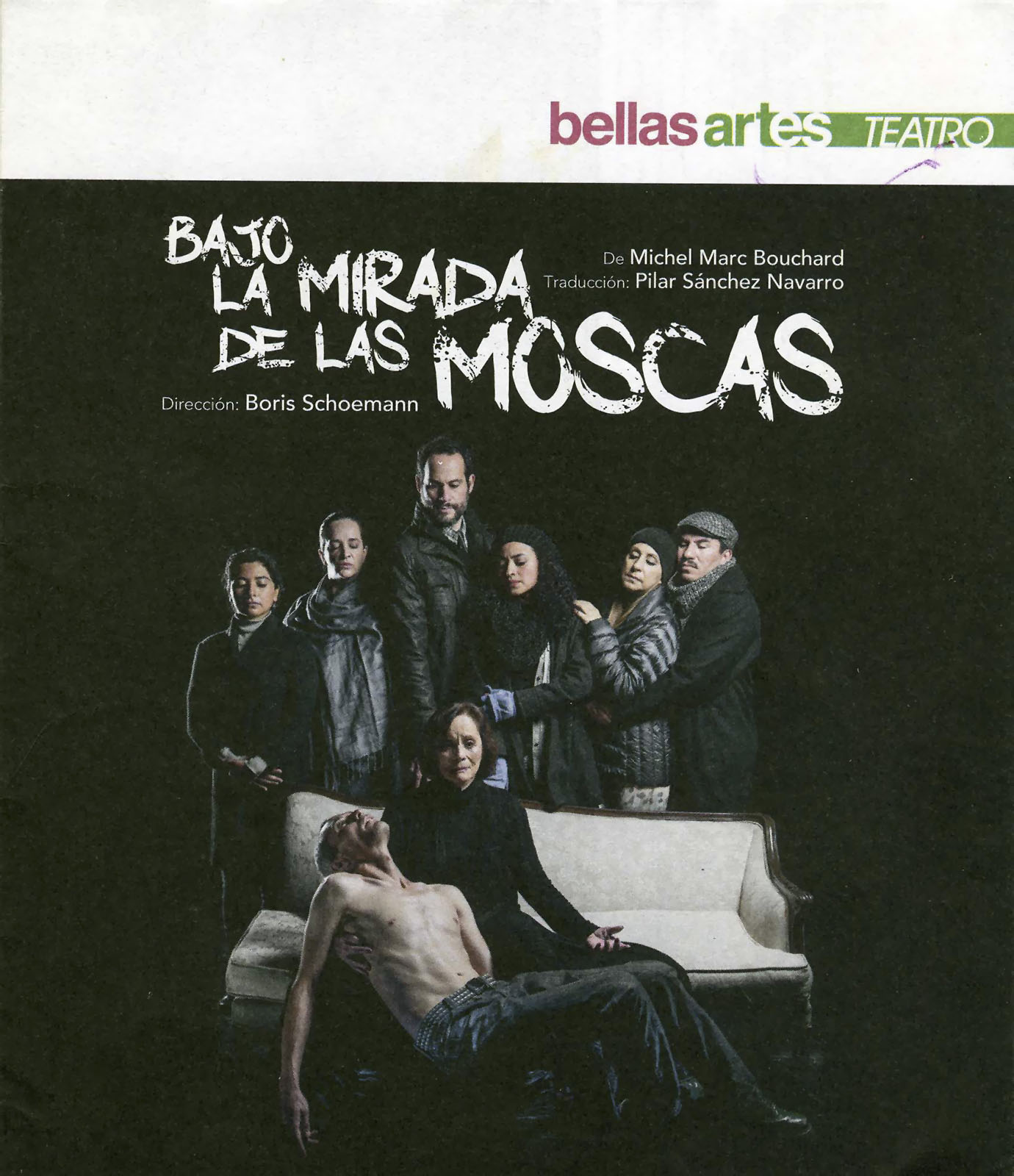 Bajo la mirada de las moscas de Michel Marc Bouchard